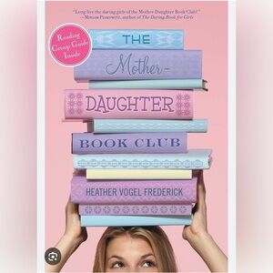 The Mother-Daughter Book Club Series by Heather Vogel Frederick